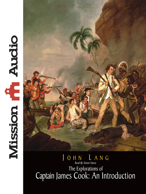 Title details for Explorations of Captain James Cook by John Lang - Available